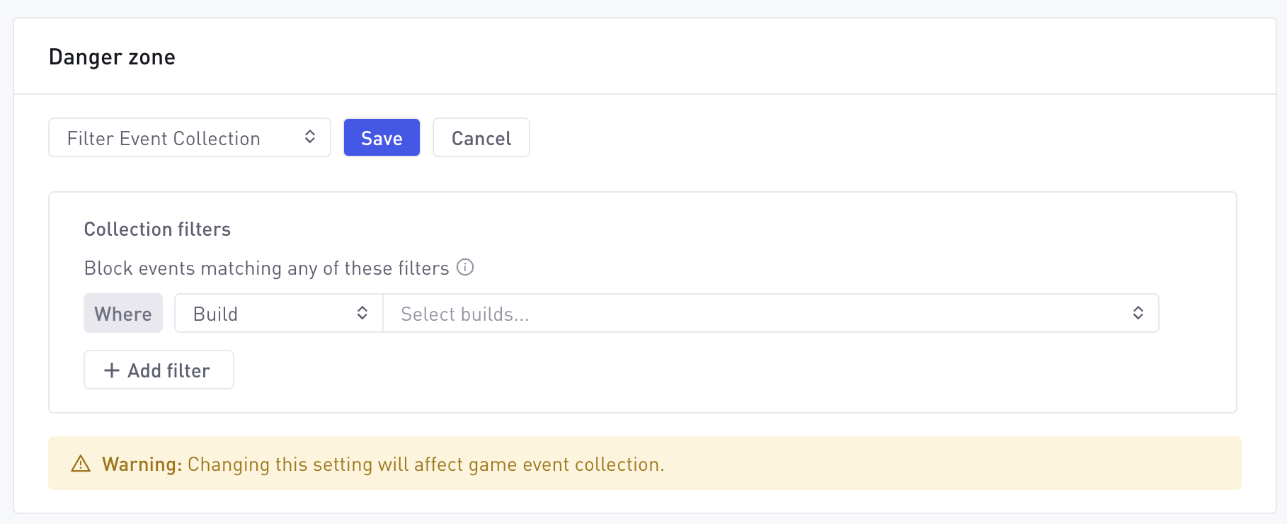 The Filter Event Collection option in the Danger Zone, showing the Collection filters panel with a single Build filter